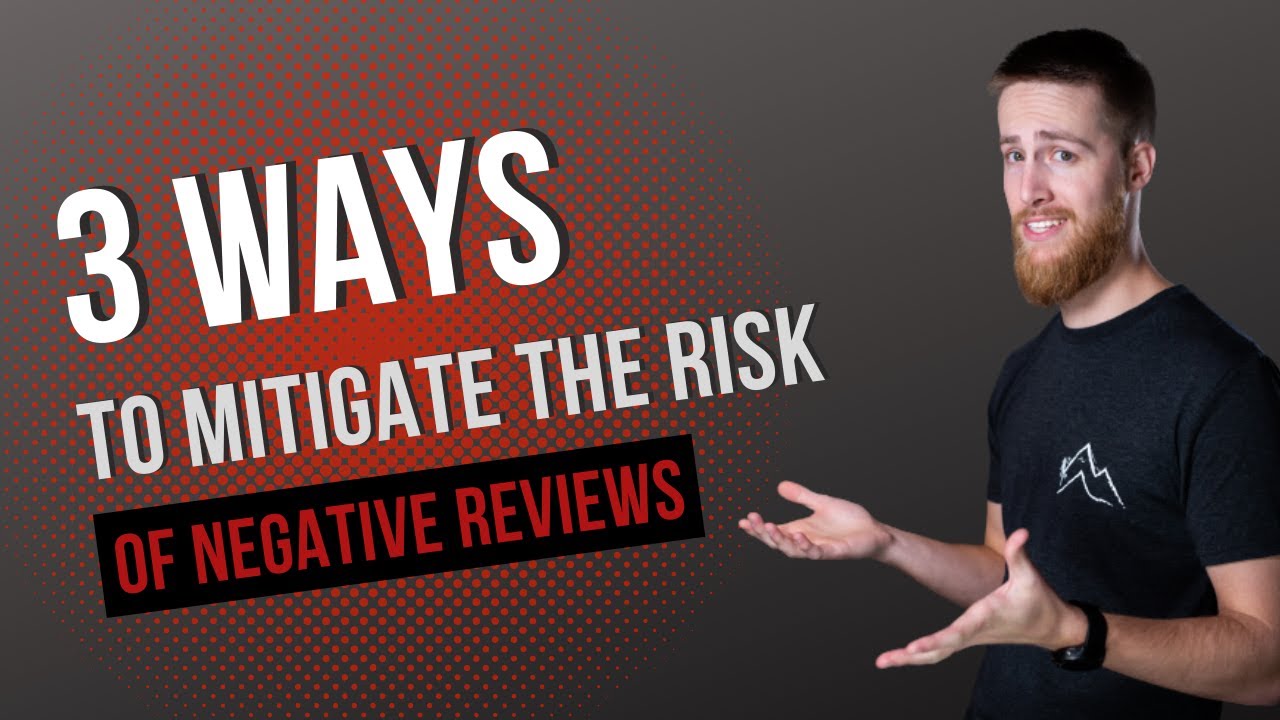 3 Ways to Mitigate Risk of negative reviews