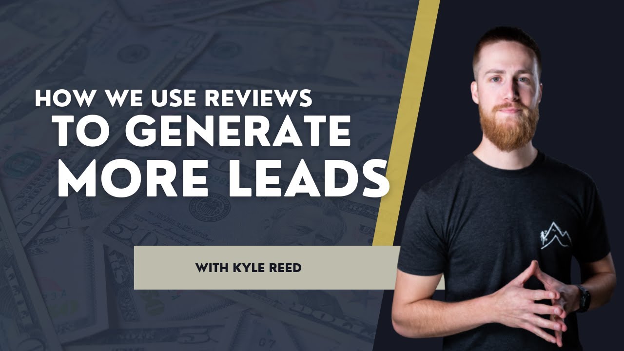 How We Use Reviews To Generate More Leads